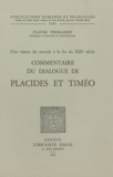 Claude Thomasset - Commentaire du dialogue de Placides et Timéo - Une vision du monde à la fin du XIIIe siècle.