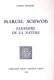 George Trembley - Marcel Schwob - Faussaire de la nature.