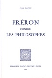 Jean Balcou - Fréron contre les philosophes.