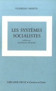 Vilfredo Pareto - Oeuvres complètes - Tome 5, Les systèmes socialistes.