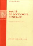 Raymond Aron et Vilfredo Pareto - Oeuvres complètes - Tome 12, Traité de sociologie générale.
