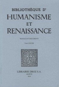 Marc Fumaroli - Bibliothèque d'humanisme et Renaissance N° 78, 2017-2 : .