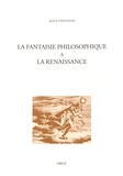 Alice Vintenon - La fantaisie philosophique à la Renaissance.