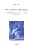 Daniel Maira - Renaissance romantique - Mises en fiction du XVIe siècle (1814-1848).