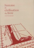 Yann Sordet - Histoire et Civilisation du Livre N° 13/2017 : Contrefaçons dans le livre et l'estampe, XVe-XXIe siècle.