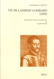 Dominique Lampson - Vie de Lambert Lombard (1565).