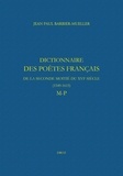 Jean-Paul Barbier-Mueller - Dictionnaire des poètes français de la seconde moitié du XVIe siècle (1549-1615) - M-P.