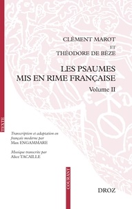 Clément Marot et Théodore de Bèze - Les Psaumes mis en rime française - Volume 2.