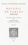 André Tissier - Recueil de farces (1450-1550) Tome 8 : .