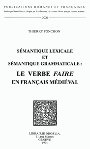 Thierry Ponchon - Sémantique lexicale et sémantique grammaticale : le verbe faire en français médiéval.