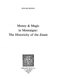 Edward Benson - Money and Magic in Montaigne : the Historicity of the Essais.