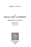 Pierre M. Conlon - Le siècle des Lumières - Bibliographie chronologique Tome 16, 1770-1772.