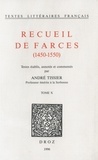 André Tissier - Recueil de farces (1450-1550) Tome 10 : .