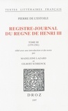 Pierre de L'Estoile - Registre-journal du règne de Henri III - Tome 3 (1579-1581).