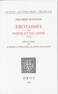 Philibert Bugnyon - Les érotasmes de Phidie et Gelasine 1557].