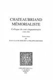  XXX - Chateaubriand Mémorialiste. Colloque du cent cinquantenaire, 1848-1998.