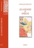 François Rigolot - Les langages de Rabelais.