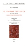 Jean Thenaud - Le Triumphe des Vertuz - Second traité Le Triumphe de Force.