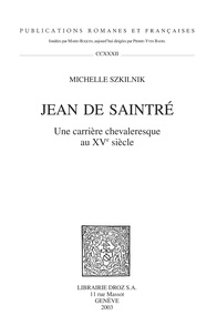 Michelle Szkilnik - Jean de Saintré.