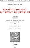 Pierre de L'Estoile - Registre-Journal du règne de Henri III - Tome 6 (1588-1589).