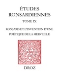 Véronique Denizot - Comme un soucis aux rayons du soleil, Ronsard et l'invention d'une poétique de la merveille (1550-1556).