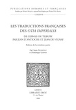 Cinzia Pignatelli et Dominique Gerner - Les traductions françaises des Otia imperialia - De Gervais de Tilbury par Jean d'Antioche et Jean de Vignay.