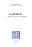  RUPPLI MIREILLE - Mallarmé, la grammaire et le grimoire.