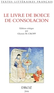  Boèce - Le Livre de Boece de Consolacion.
