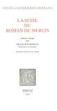 Gilles Roussineau - La Suite du Roman de Merlin.