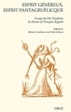 Reinier Leushuis et Zahi Zalloua - Esprit généreux, esprit pantagruélicque - Essays by his students in honor of François Rigolot.