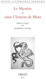  Anonyme - Le Mystère de saint Clément de Metz.