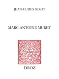 Jean-Eudes Girot - Marc-Antoine Muret - Des Isles fortunées au rivage romain.