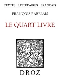 Fran ois Rabelais - Le Quart Livre.