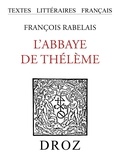 Fran ois Rabelais - L'Abbaye de Thélème.
