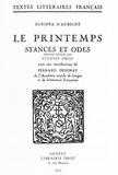 Théodore Agrippa d' Aubigné - Le printemps - Tome 2, Stances et odes.