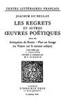 Bellay joachim Du - Les Regrets et autres ouvres poëtiques - Suivis des Antiquitez de Rome ; plus un Songe ou Vision sur le mesme subject.