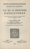 Lafayette De - Vie de la princesse d'Angleterre.