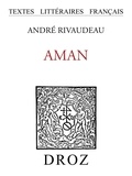Rivaudeau andr De - Aman - Tragédie sainte.