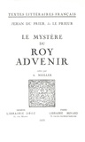Prier jean Du - Le Mystère du roy Advenir - 1455.