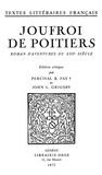  XXX - Joufroi de Poitiers - Roman d'aventures du XIIIe siècle.