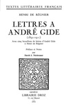 R gnier henri De - Lettres à André Gide - (1891-1911).