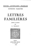 Estienne Pasquier - Lettres familières.