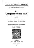 Berquin louis De - La Complainte de la Paix : 1525 - Fac-similé de l'édition unique.