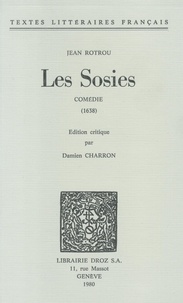 Jean Rotrou - Les Sosies - Comédie 1638.