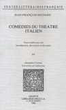 Jean-fran oi Regnard - Comédies du Théâtre italien.