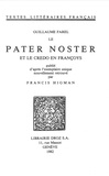 Guillaume Farel - Le Pater Noster et le credo en françoys.