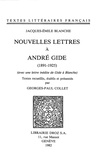 Jacques-emil Blanche - Nouvelles lettres à André Gide : 1891-1925 - Avec une lettre inédite de Gide à Blanche.