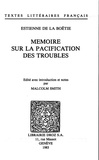 Etienne de La Boétie - Mémoire sur la pacification des troubles.