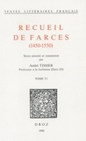 André Tissier - Recueil de farces (1450-1550) Tome 6 : .
