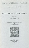 Théodore Agrippa d' Aubigné - Histoire universelle - Tome 5 (Livres VII-VIII & IX).